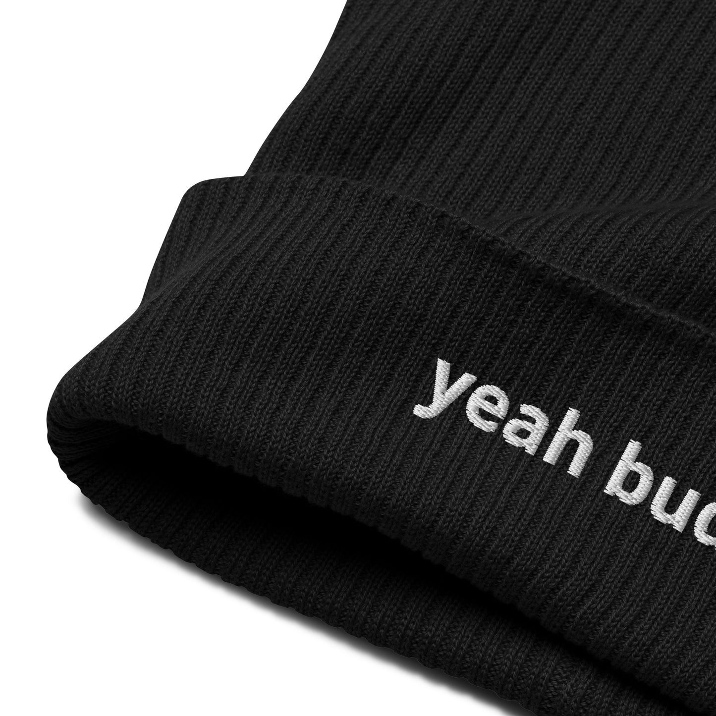 yeah buddy organic ribbed beanie