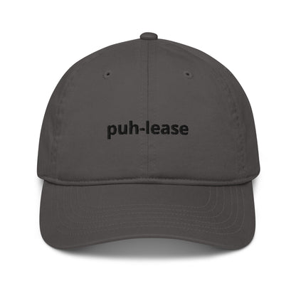 puh-lease organic dad hat