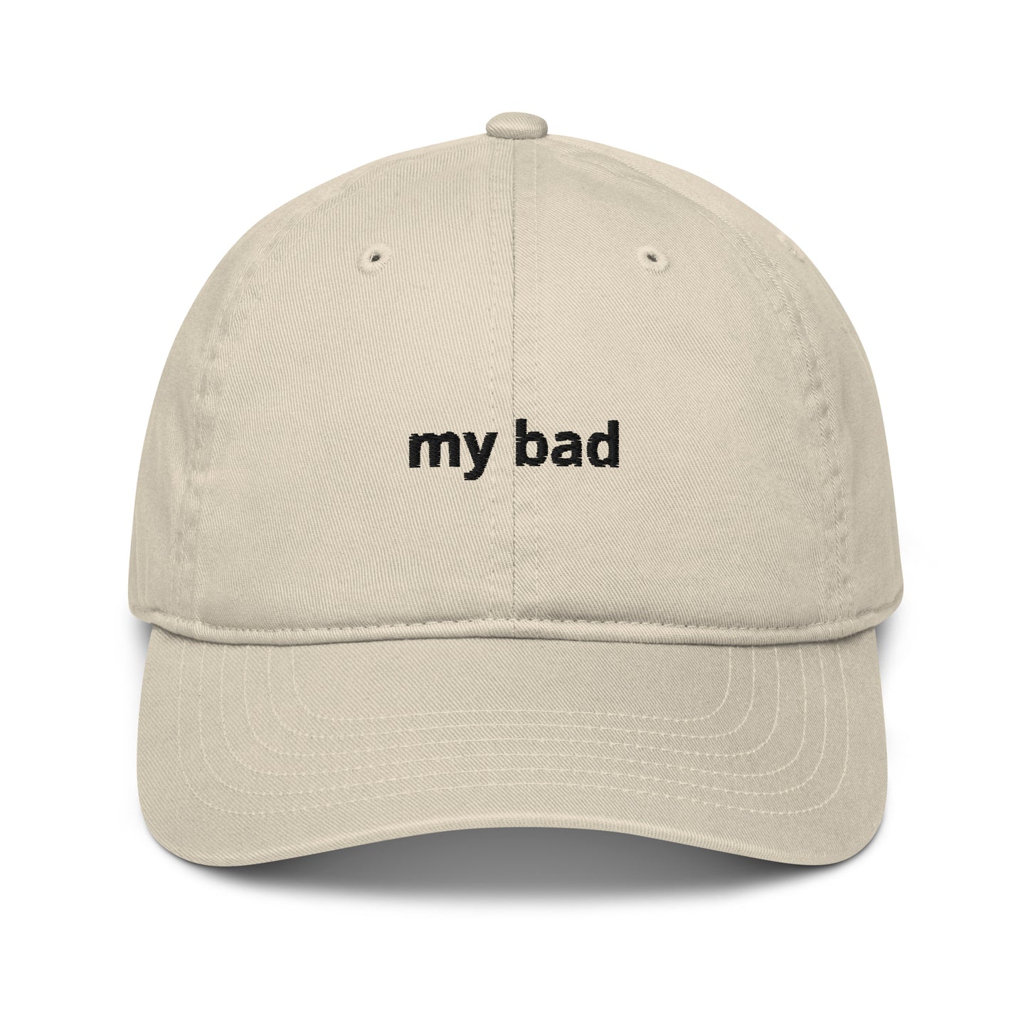 my bad organic dad hat