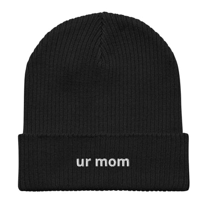 ur mom organic ribbed beanie