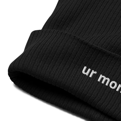 ur mom organic ribbed beanie